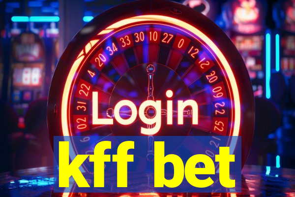 kff bet